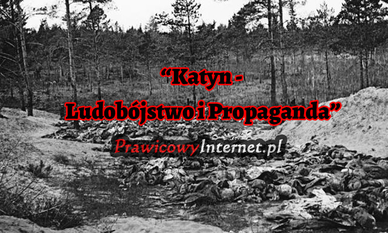 Katyn---Ludobójstwo-i-Propaganda