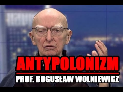 GENIALNY WYKŁAD🔥 Czym jest ANTYPOLONIZM? prof. Bogusław Wolniewicz