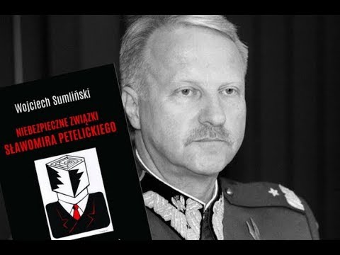 Prawda o morderstwie gen. Sławomira Petelickiego – Wojciech Sumliński