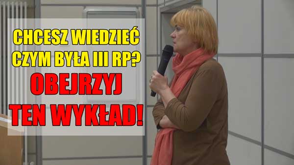 MOCNY WYKŁAD! „Politycy uwikłani w niebezpieczne związki” – Dorota Kania