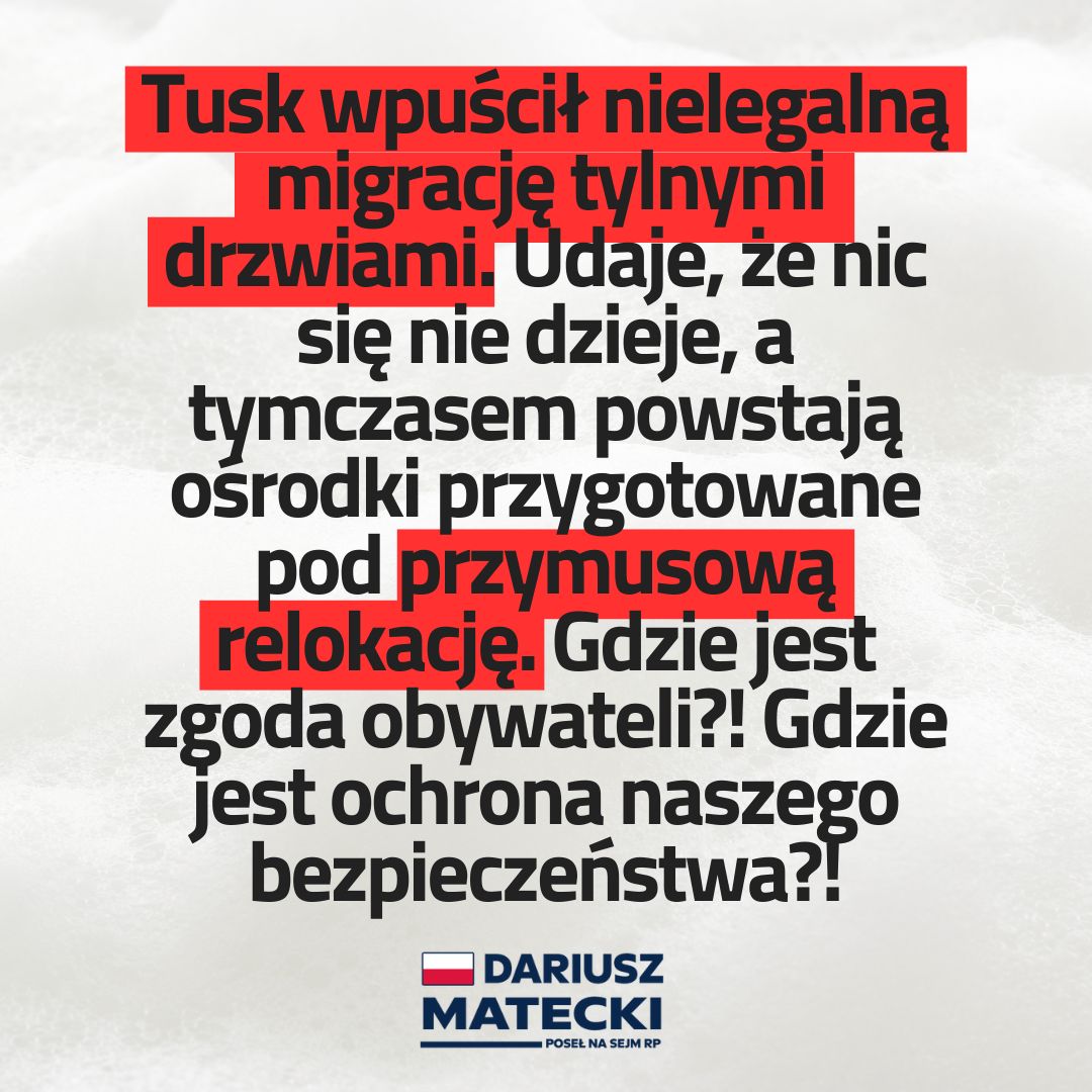 Dariusz Matecki: Pakt migracyjny to narzędzie przymusu! Tusk z Trzaskowskim przyjmą wszystkich, których przyślą Niemcy!