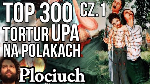 Najbrutalniejsze Tortury i Metody Egzekucji UPA na Polakach