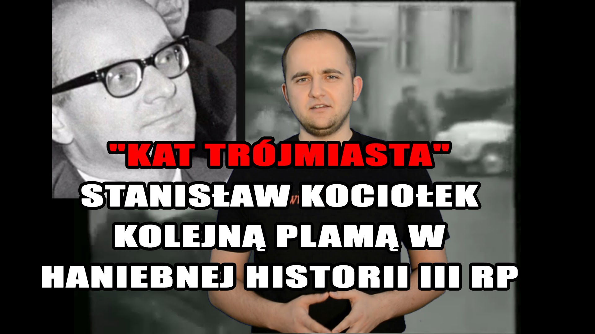 „Kat Trójmiasta” kolejną plamą w haniebnej historii III RP