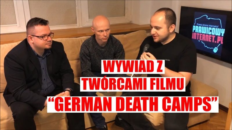 📣 Wywiad z autorami filmu „German Death Camps” | Walka o prawdę historyczną