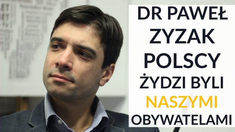 Dr Zyzak: Żydzi, którzy ginęli podczas wojny byli naszymi obywatelami!