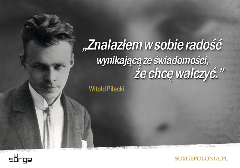 Surge Polonia - Witold Pilecki Cytat